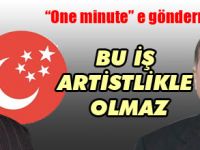 Bu iş artistlikle olmaz