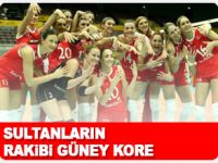 16. Dünya Bayanlar Voleybol Şampiyonasında Sultanların rakibi Güney Kore