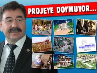 Projeye doymuyor